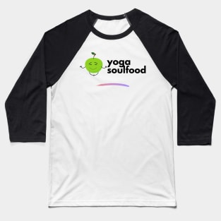 yoga soulfood and green apple Baseball T-Shirt